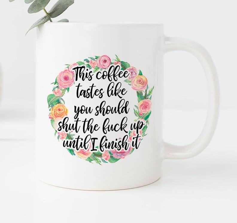 Shut the F*ck Up Mug