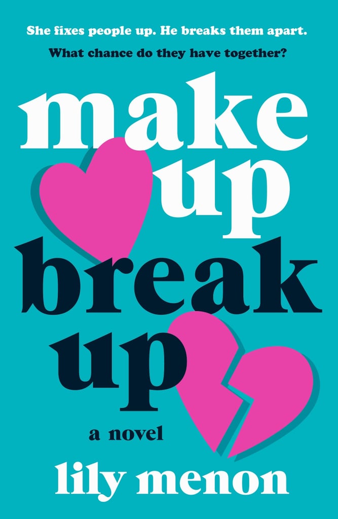 Make Up Break Up by Lily Menon