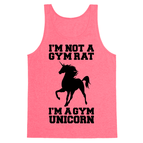 I'm Not a Gym Rat, I'm a&nbsp;Gym&nbsp;Unicorn