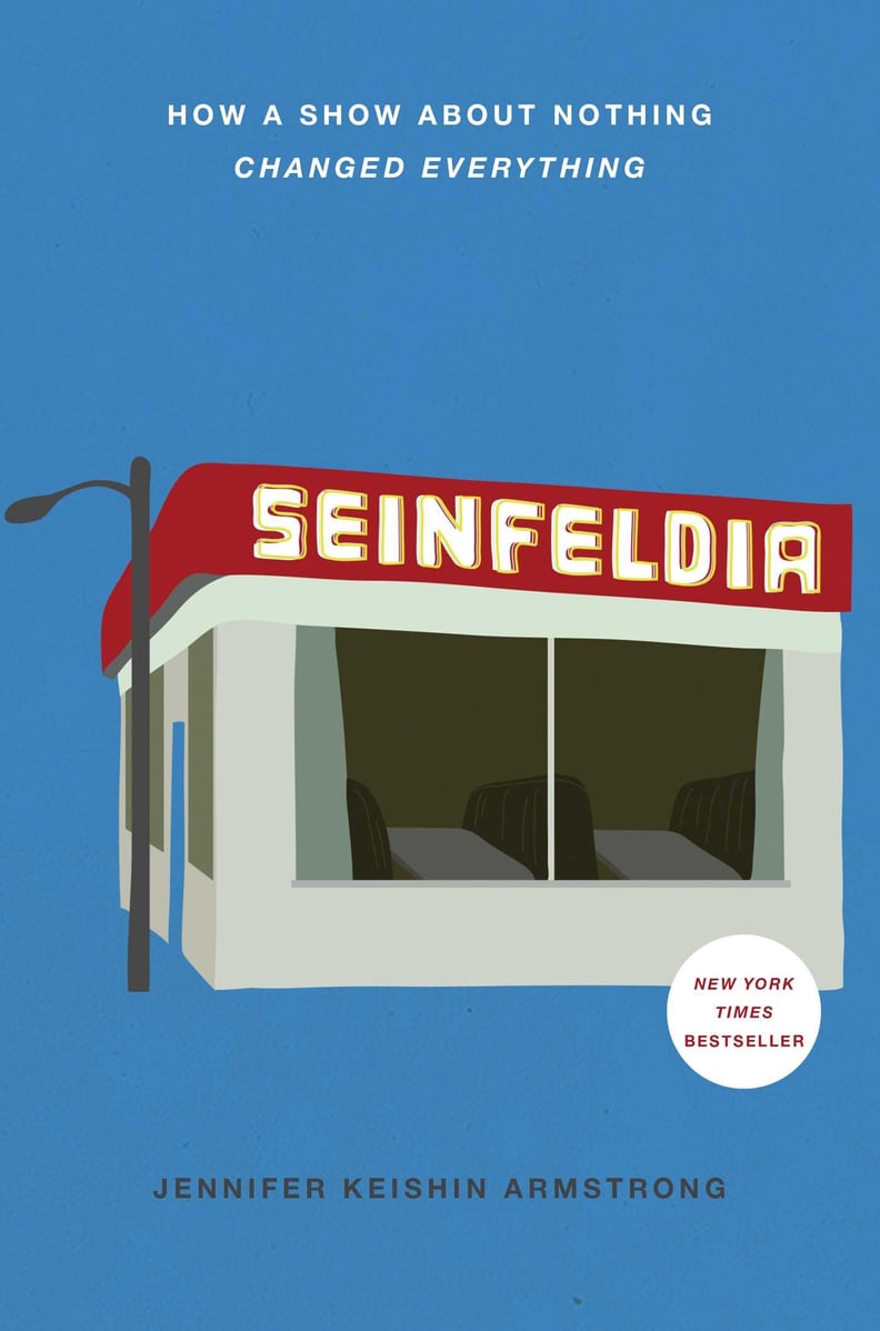Seinfeldia by Jennifer Keishin Armstrong
