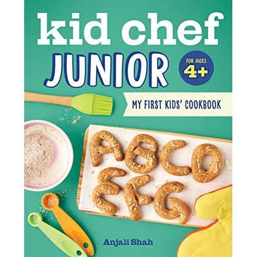 Kid Chef Junior: My First Kids’ Cookbook
