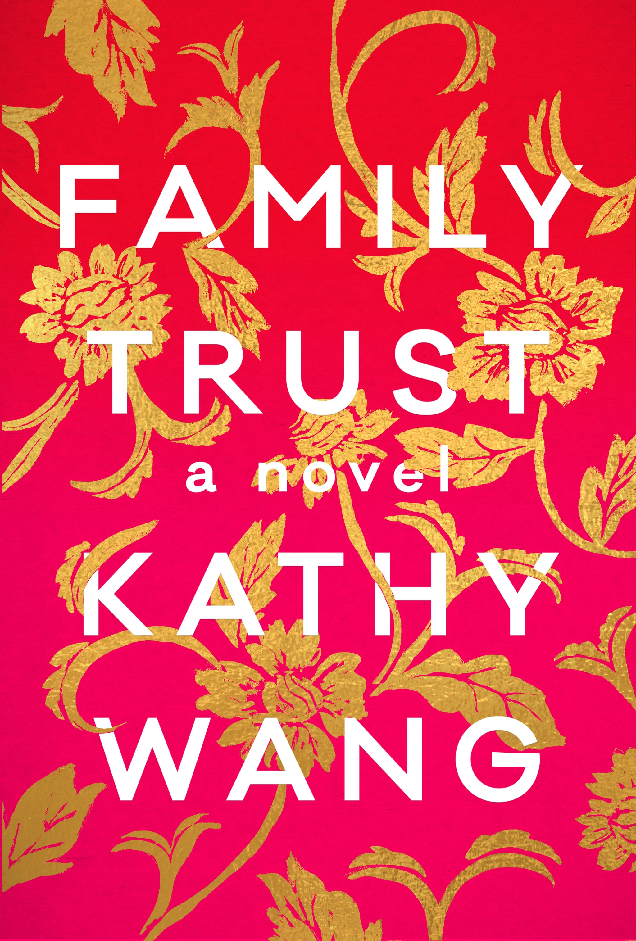 Family Trust by Kathy Wang, out Oct. 30