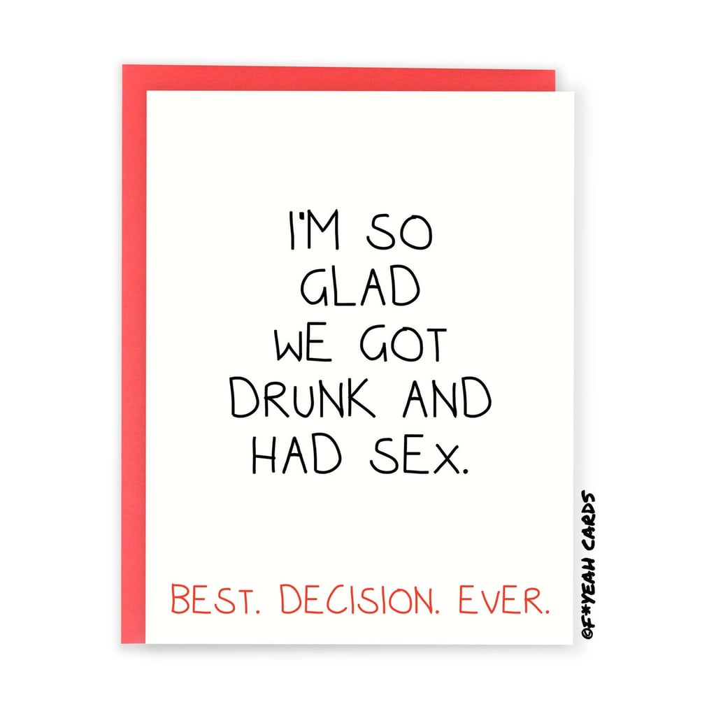 A Relatable Card: Drunk and Sex Valentine's Day Card