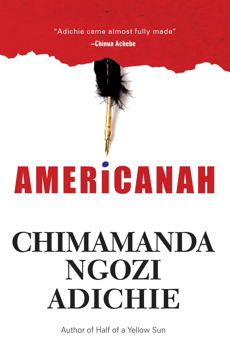 Americanah by Chimamanda Ngozi Adichie