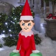 Go Totally Overboard This Holiday Season With an Elf on the Shelf Inflatable From Target