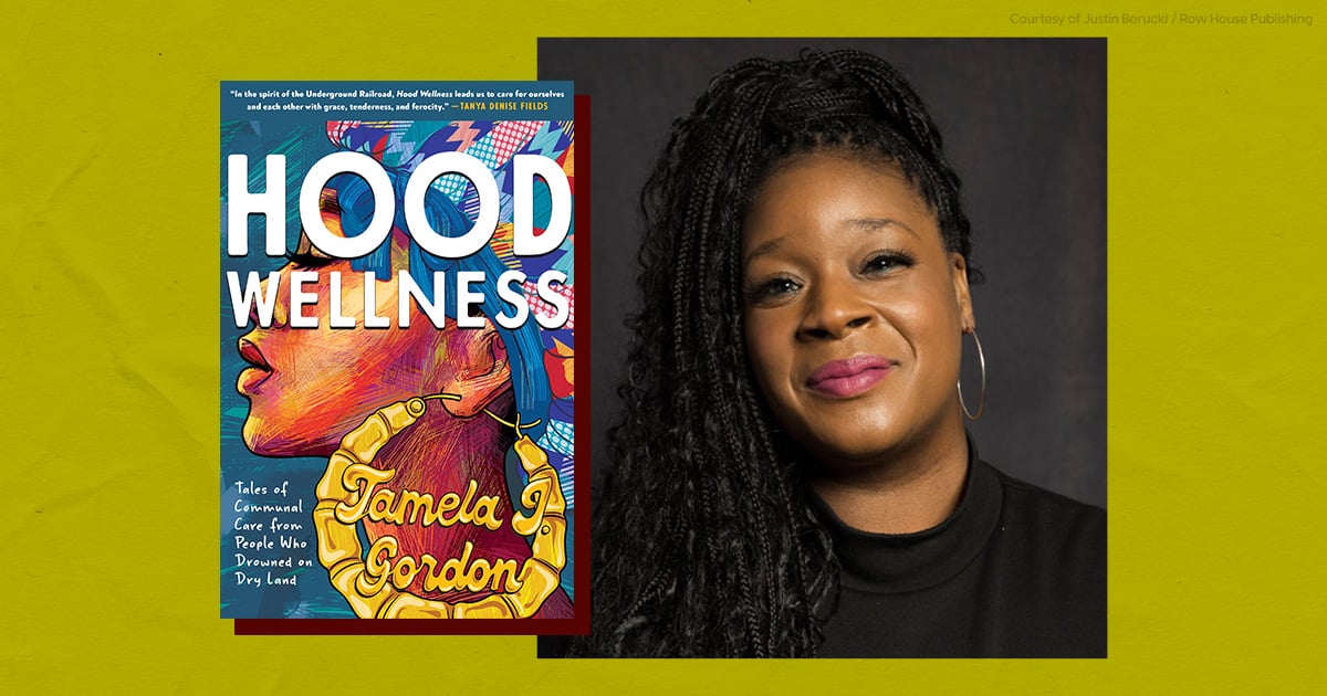Self-Care Can’t Save Black People, but Maybe “Hood Wellness” Can