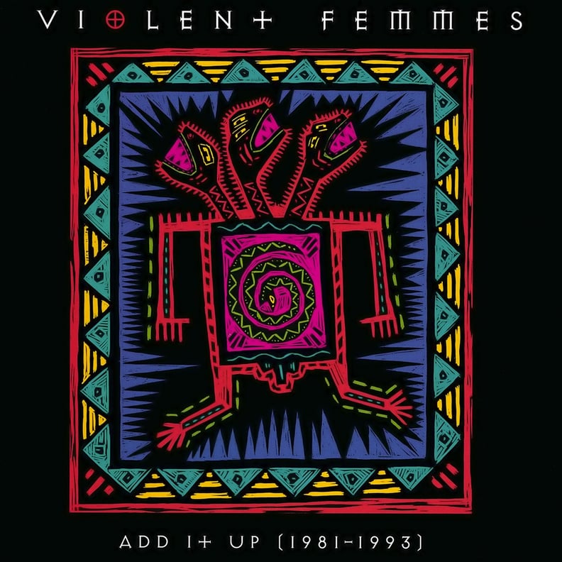 Violent Femmes, Add It Up (1993)