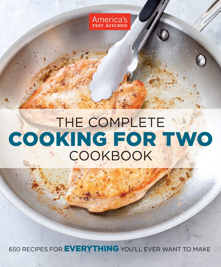 The Complete Cooking For Two Cookbook Best Cookbooks For Cooking For