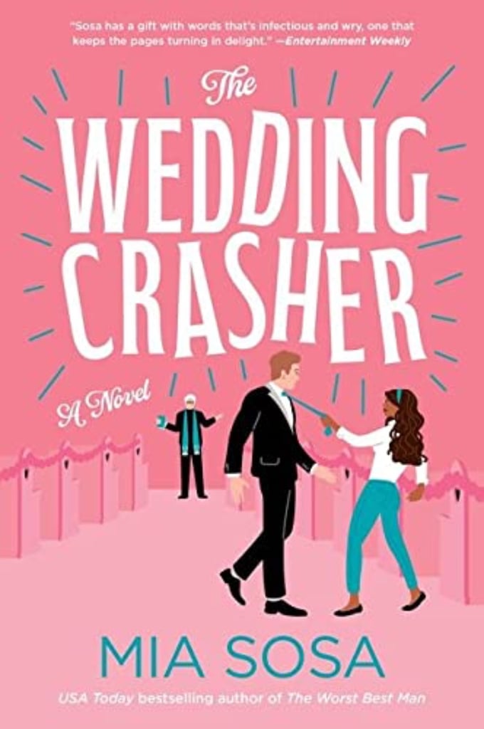 "The Wedding Crasher" by Mia Sosa