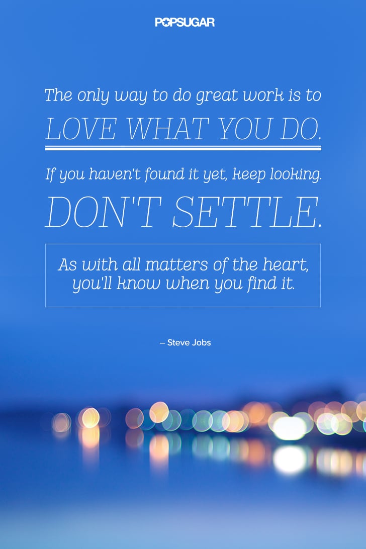 Love What You Do Life Changing Inspirational Quotes