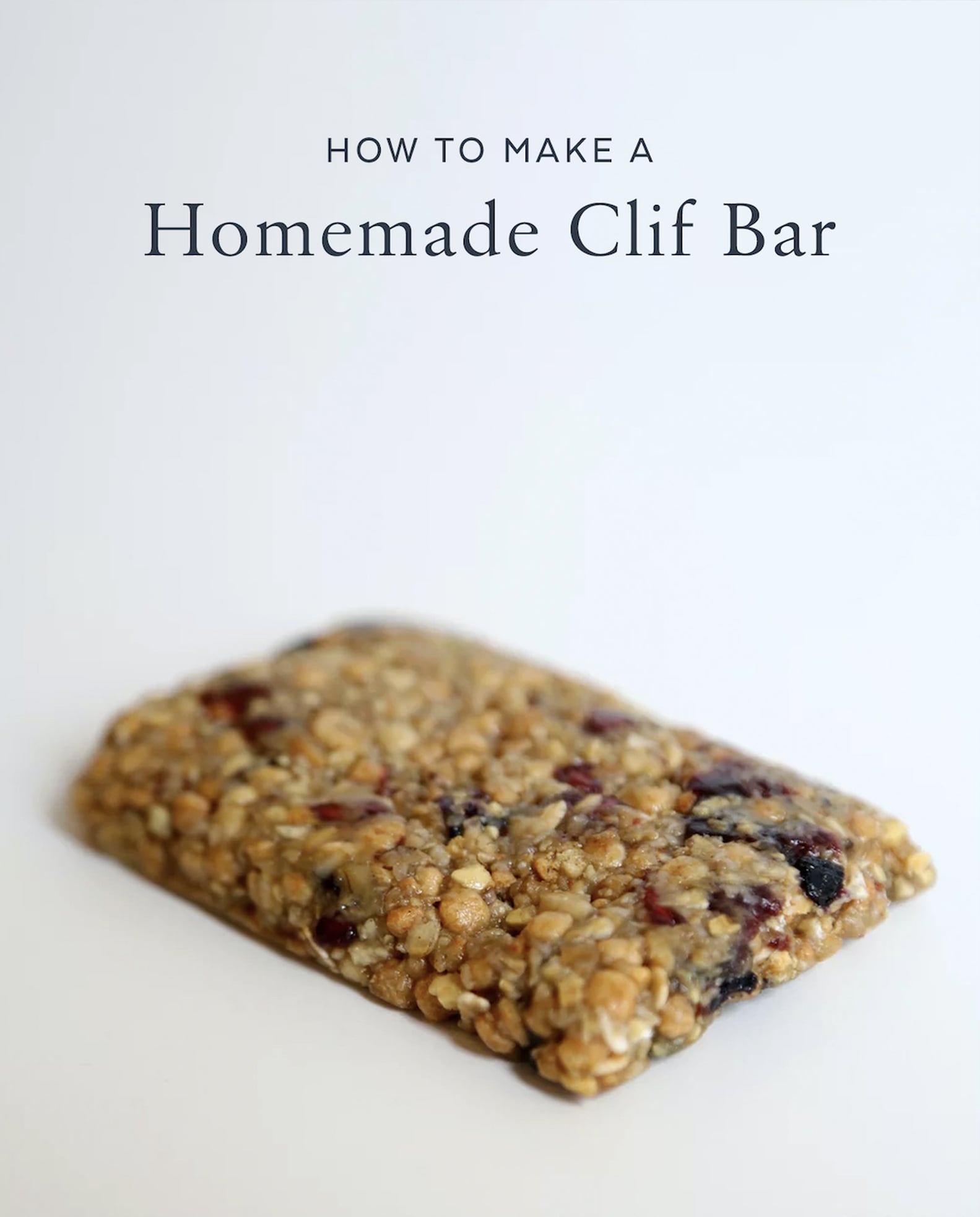 How to Make Homemade Clif Bars POPSUGAR Food