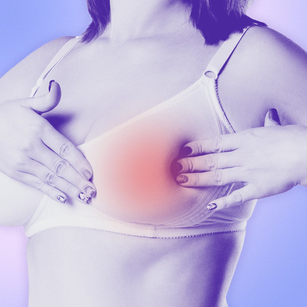 7 Reasons You May Be Experiencing Nipple Pain, According to MDs