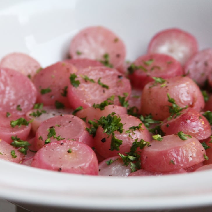 ButterBraised Radishes POPSUGAR Food