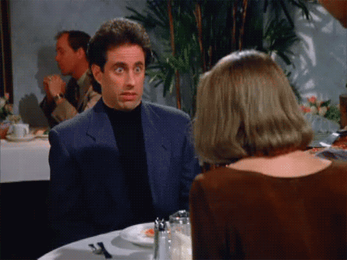 When Jerry Makes This Face on a Date