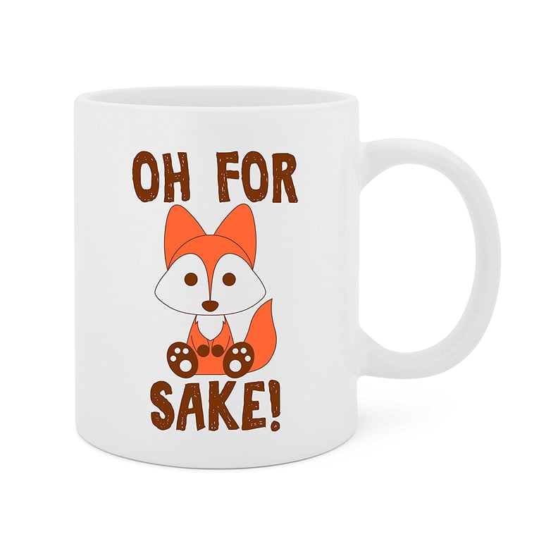 Oh For Fox Sake White Ceramic Glossy Mug