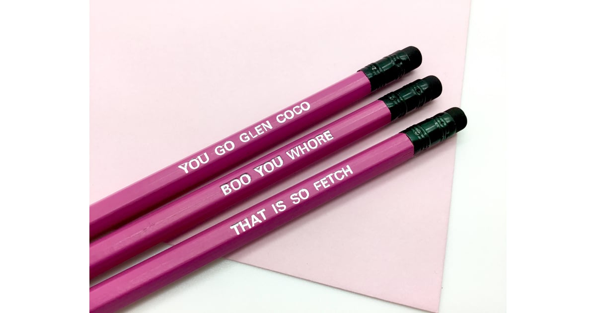 Mean Girls Pencils Ts For Girlfriends 20 And Under Popsugar