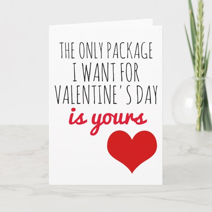 A Sexy Card: Only Package Valentine's Day Card