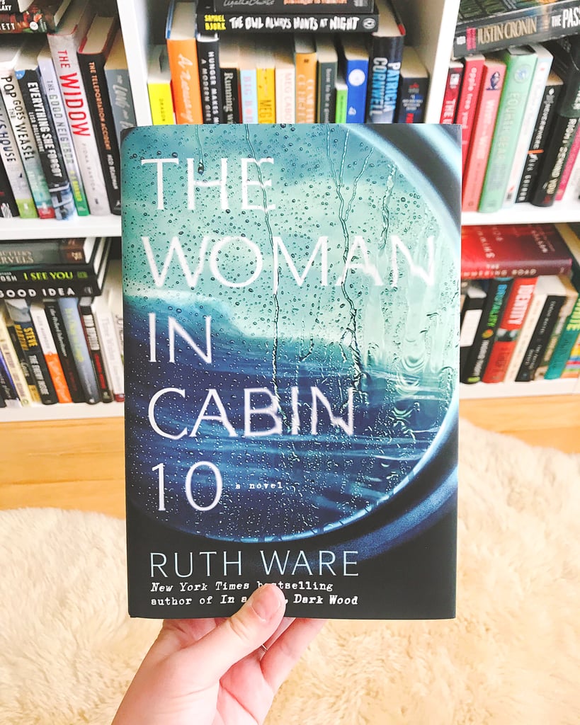 The Woman in Cabin 10 by Ruth Ware