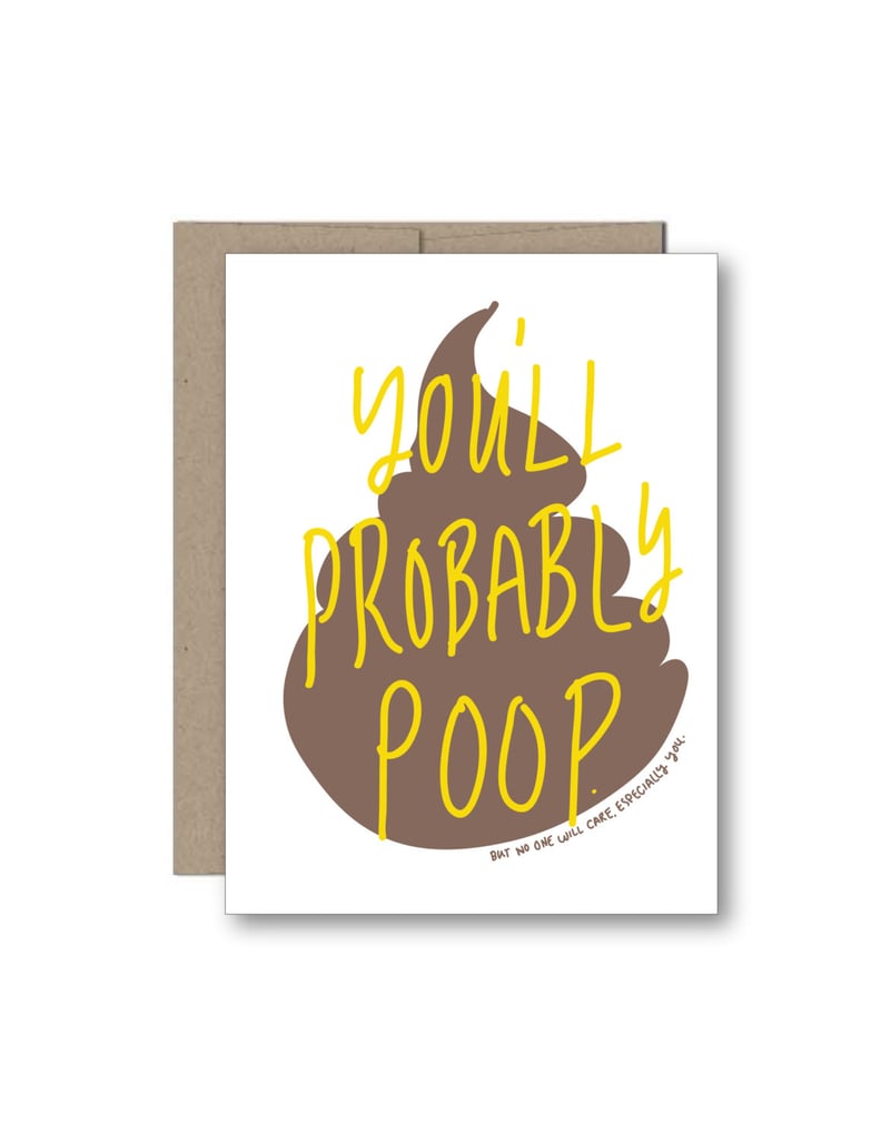 You'll Probably Poop Pregnancy Card