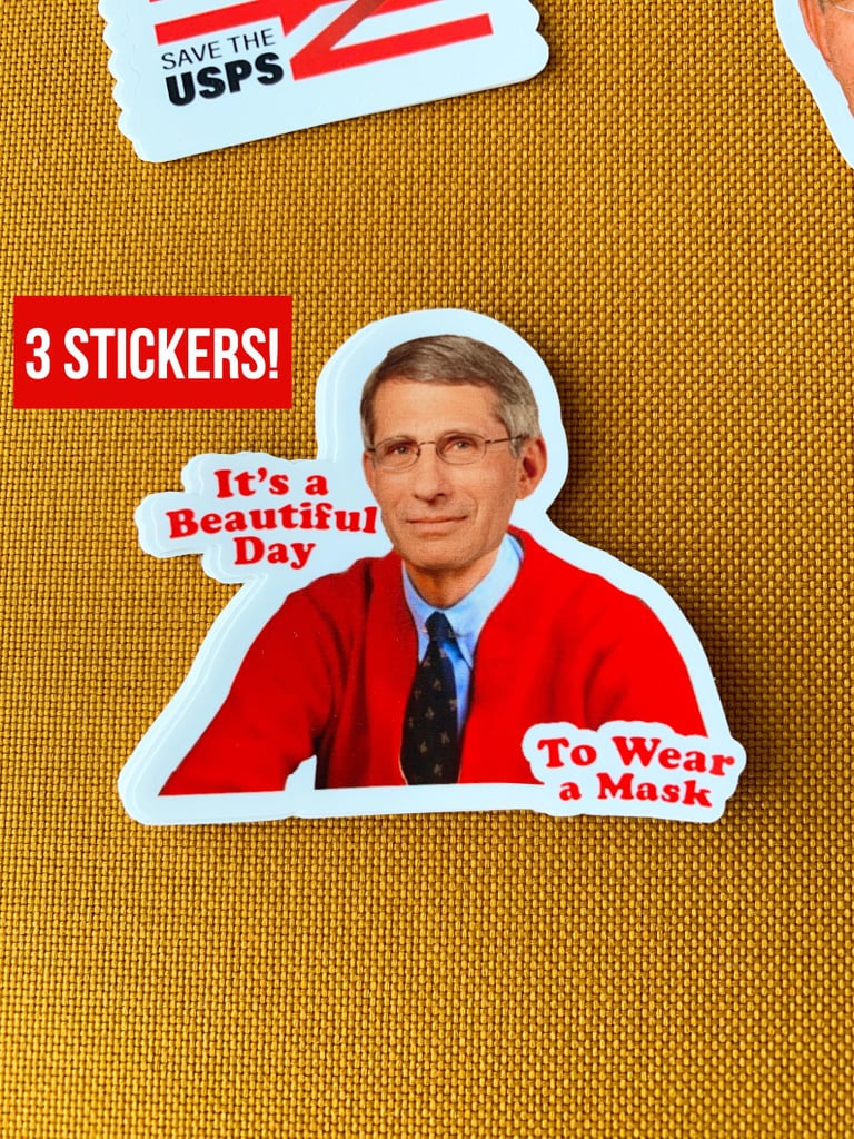 Dr. Fauci's Neighbourhood Stickers