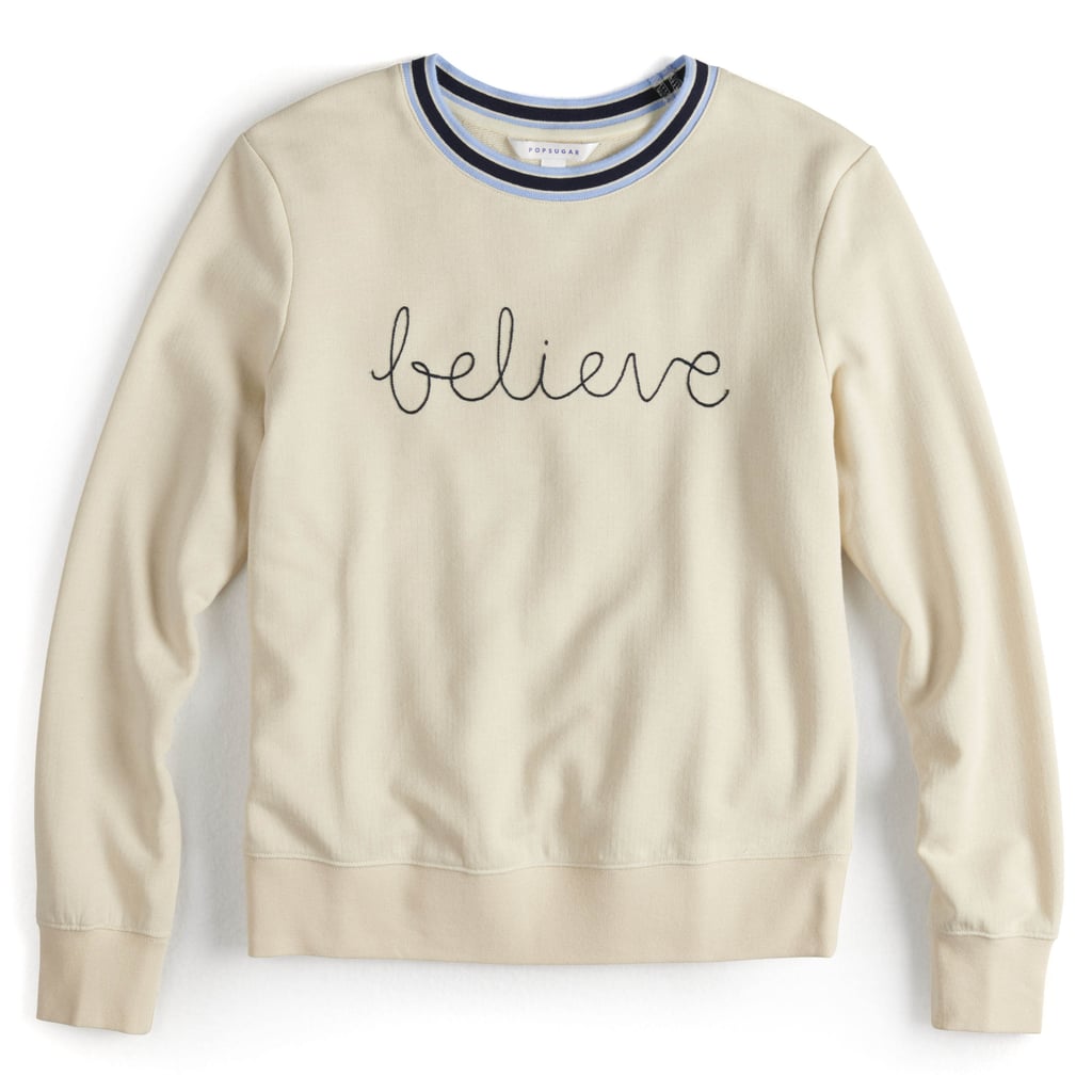 The Believe Sweatshirt