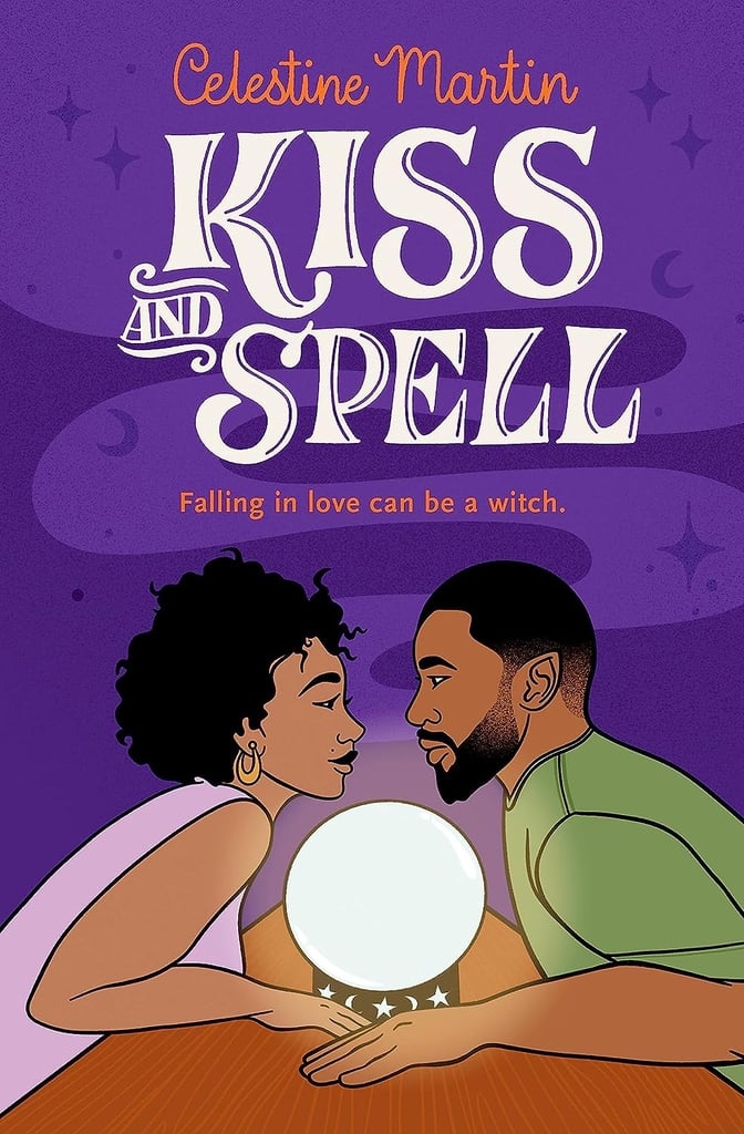 "Kiss and Spell" by Celestine Martin