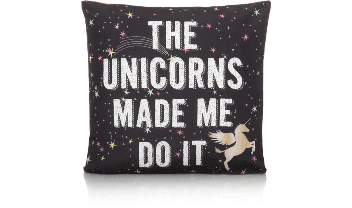 The Unicorns Made Me Do It Cushion