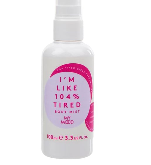 My Mood I’m Like 104% Tired Switch Off Sleep Spray