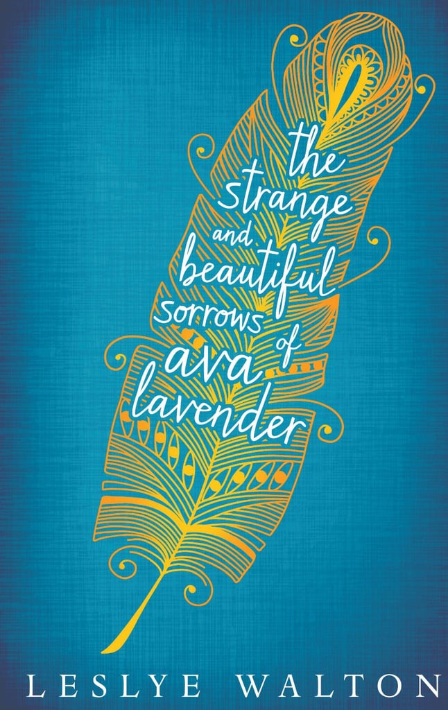 The Strange And Beautiful Sorrows Of Ava Lavender Best