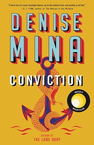 December 2019 — "Conviction" by Denise Mina