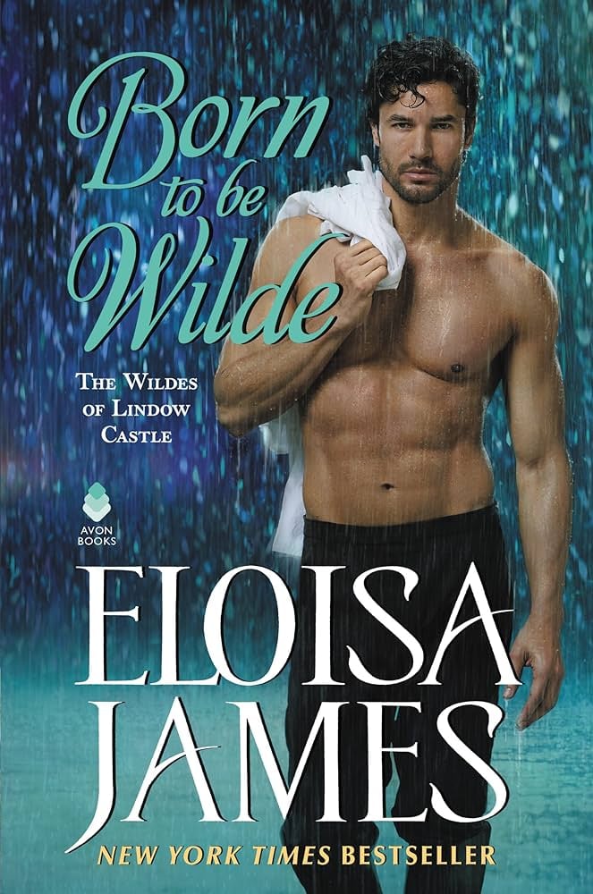 Enemies-to-Lovers Books: "Born to be Wilde" by Eloisa James