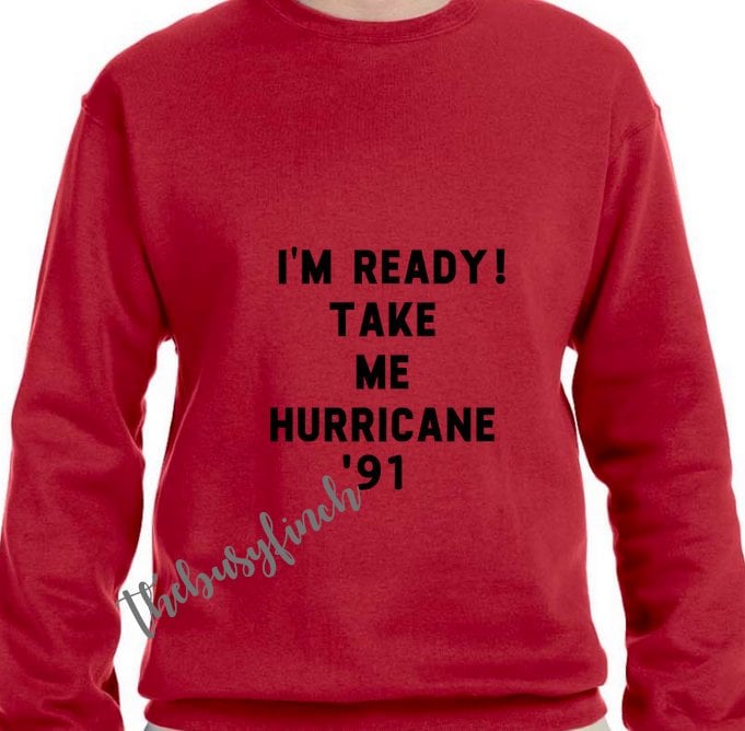 Hurricane '91 Sweatshirt