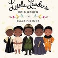 5 Books That Teach Your Kids About Amazing Black Women in History