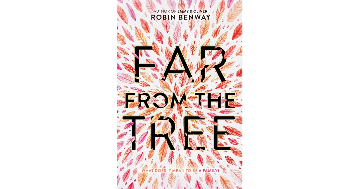 far from the tree robin benway sparknotes