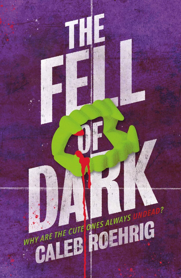 the fell of dark by caleb roehrig the fell of dark by caleb roehrig