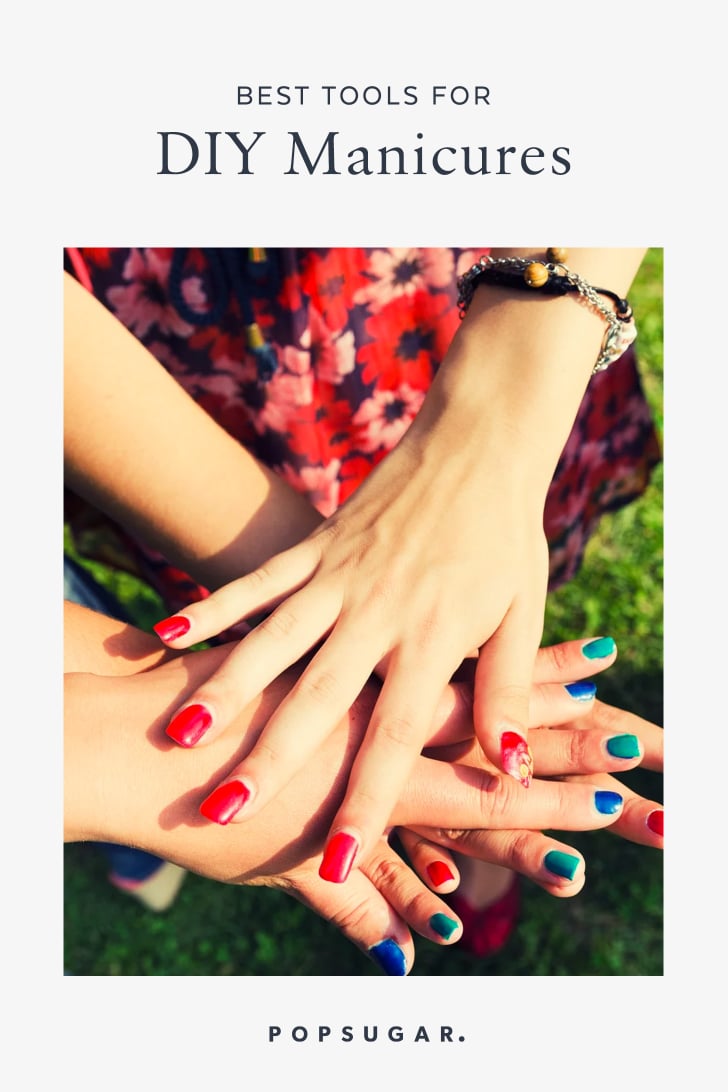 Best Tools For DIY Manicures | POPSUGAR Beauty