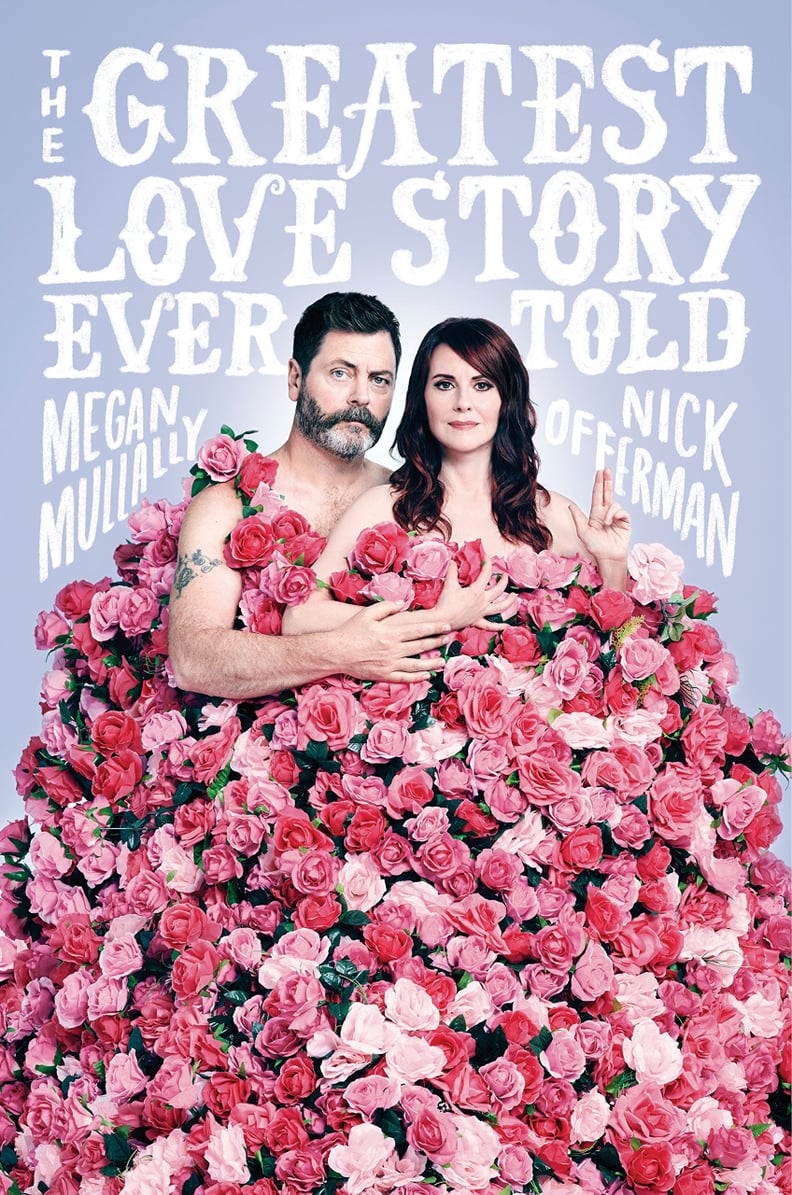 The Greatest Love Story Ever Told by Nick Offerman and Megan Mullally
