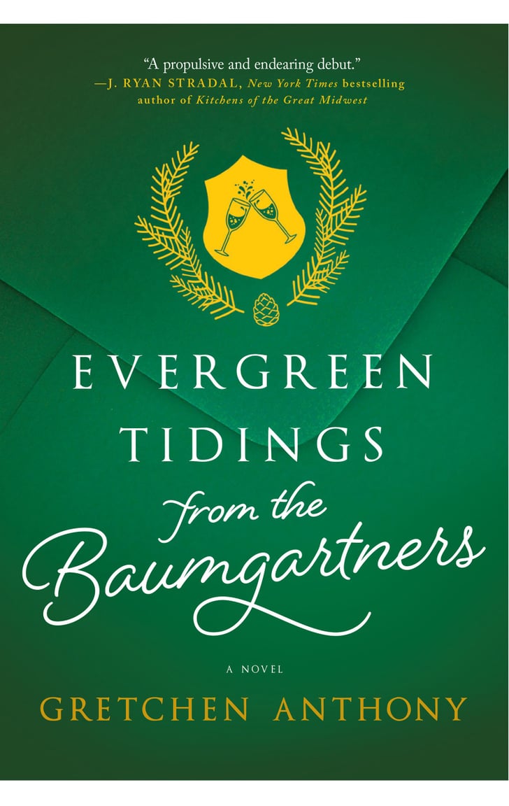 Evergreen Tidings from the Baumgartners by Gretchen Anthony, out Oct