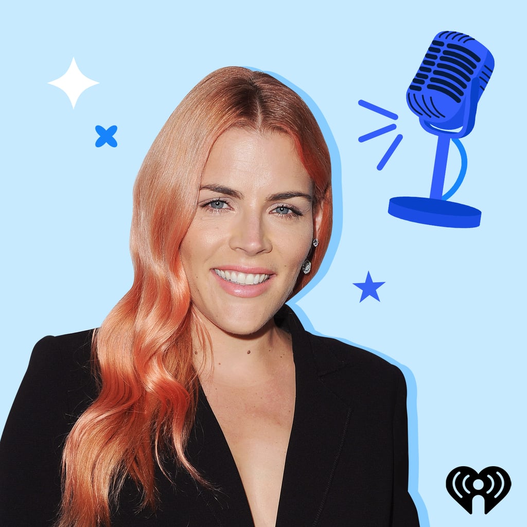 Not Over It Podcast Interview With Busy Philipps POPSUGAR Celebrity UK
