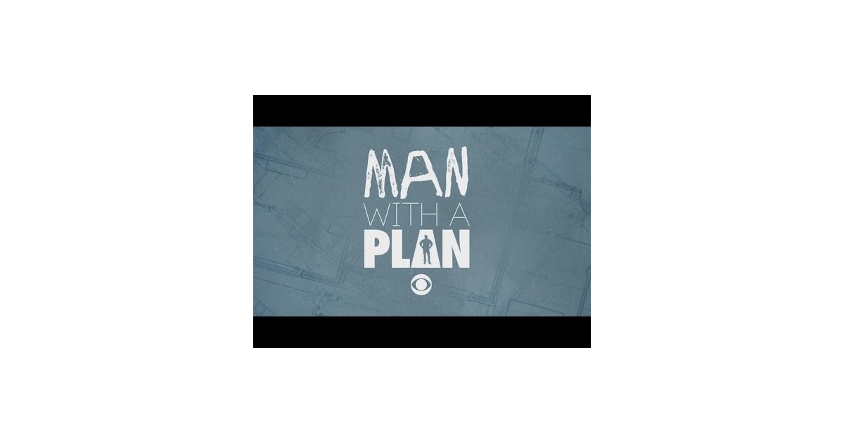 Man With A Plan New TV Shows Fall 2016 POPSUGAR Entertainment Photo 29 Man With A Plan New TV Shows Fall 2016 POPSUGAR Entertainment Photo 29
