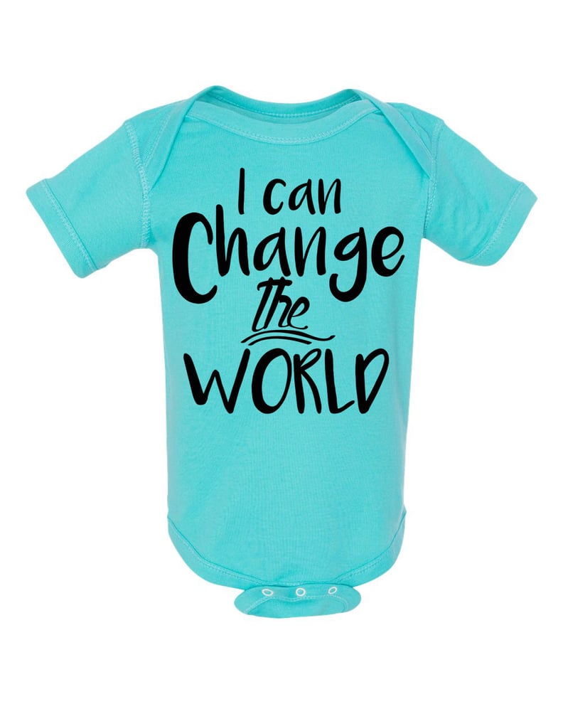 I Can Change the World