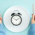 This Is How Long It'll Take For Intermittent Fasting to Work