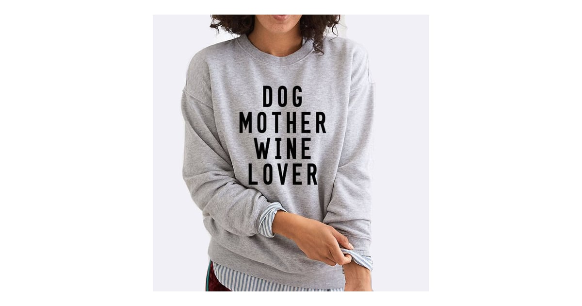 dog mother wine lover sweatshirt