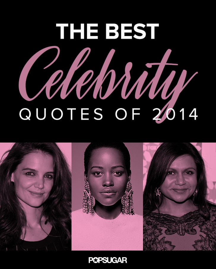Pin on Celeb Quotes
