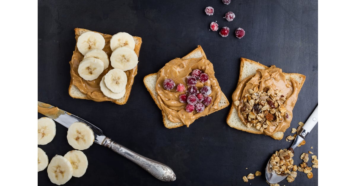 Almond Butter and Fruit on Bread 13 Dietitian Favourite Healthy Lunches For Work POPSUGAR