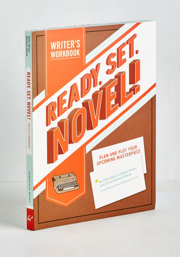 Ready, Set, Novel! Writer's Workbook