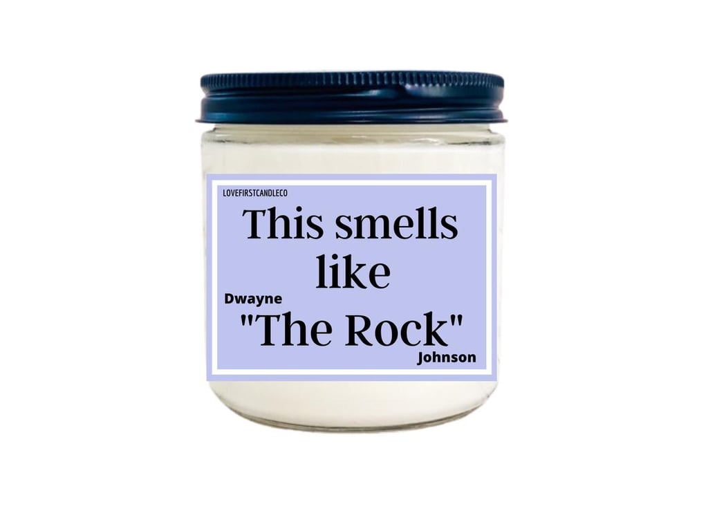 This Smells Like "The Rock" Candle