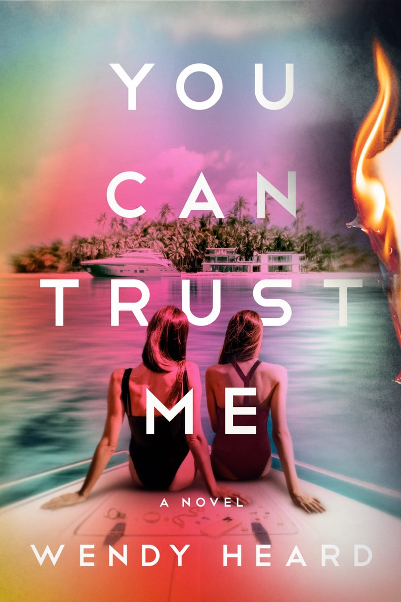 "You Can Trust Me" by Wendy Heard