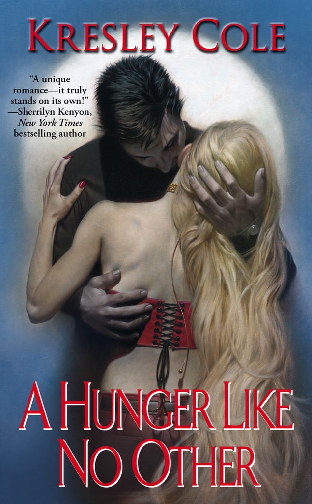 "A Hunger Like No Other" by Kresley Cole