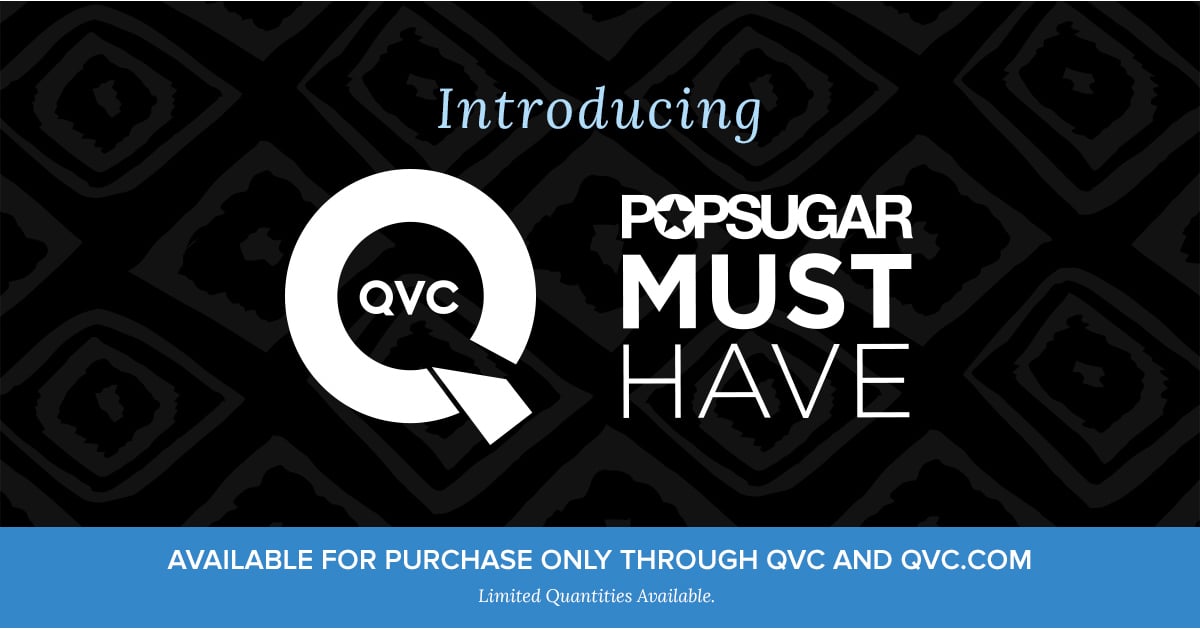 QVC POPSUGAR Must Have Box Launch 2015 POPSUGAR Celebrity